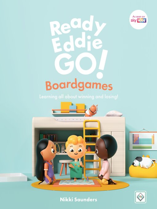Title details for Ready Eddie Go! Boardgames by Nikki Saunders - Available